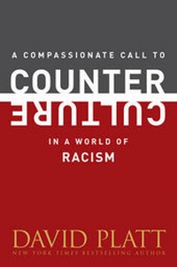 Enlarge image Cover: A Compassionate Call To Counter Culture In A World Of Racism - Tyndale House Publishers