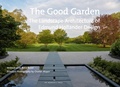 Cover: The Good Garden - Monacelli Press