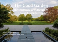 Enlarge image Cover: The Good Garden - Monacelli Press