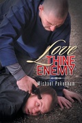 Cover: Love Thine Enemy - AuthorHouse UK