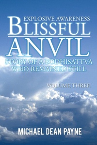 Abbildung von: Blissful Anvil Story of a Bodhisattva Who Remained Still - AuthorHouse UK