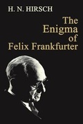 Cover: The Enigma of Felix Frankfurter - Quid Pro, LLC