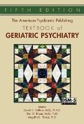 Cover: The American Psychiatric Publishing Textbook of Geriatric Psychiatry - American Psychiatric Association Publishing