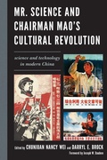 Cover: Mr. Science and Chairman Mao's Cultural Revolution - Lexington Books