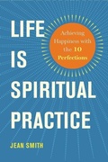 Cover: Life is Spiritual Practice - Wisdom Publications,U.S.