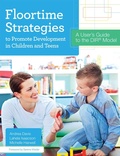 Cover: Floortime Strategies to Promote Development in Children and Teens - Brookes Publishing Co