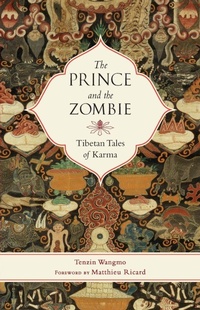 Enlarge image Cover: The Prince and the Zombie - Shambhala Publications Inc