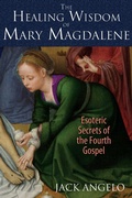 Cover: The Healing Wisdom of Mary Magdalene - Bear & Company