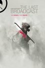 Cover: The Last Broadcast - Archaia Studios Press