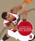 Cover: The Nba: A History of Hoops: The Story of the Portland Trail Blazers - Creative Paperbacks