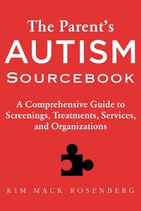 Enlarge image Cover: The Parent's Autism Sourcebook - Skyhorse Publishing