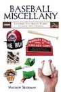 Cover: Baseball Miscellany - Skyhorse Publishing