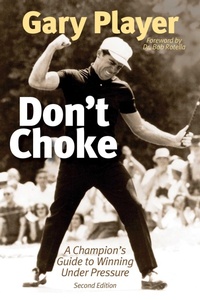 Abbildung von: Don't Choke - Skyhorse Publishing