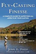 Cover: Fly-Casting Finesse - Skyhorse Publishing