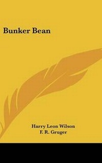 Enlarge image Cover: Bunker Bean - Kessinger Publishing