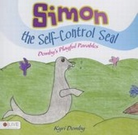 Enlarge image Cover: Simon the Self-Control Seal - Tate Publishing & Enterprises