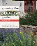Cover: Growing the Southwest Garden - Timber Press