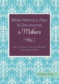 Cover: Bible Memory Plan and Devotional for Mothers - Barbour Publishing Inc, U.S.