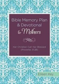 Enlarge image Cover: Bible Memory Plan and Devotional for Mothers - Barbour Publishing Inc, U.S.