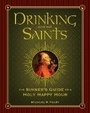 Cover: Drinking with the Saints - Regnery History