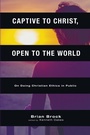 Cover: Captive to Christ, Open to the World - Wipf & Stock Publishers