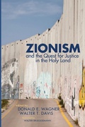 Cover: Zionism and the Quest for Justice in the Holy Land - Wipf & Stock Publishers