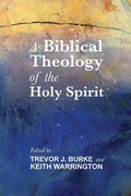 Cover: A Biblical Theology of the Holy Spirit - Wipf & Stock Publishers