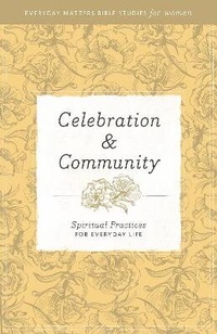 Enlarge image Cover: Celebration and Community - Hendrickson Publishers Inc