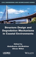 Cover: Structure Design and Degradation Mechanisms in Coastal Environments - Wiley-ISTE