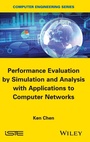 Cover: Performance Evaluation by Simulation and Analysis with Applications to Computer Networks - Wiley-ISTE