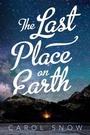 Cover: The Last Place on Earth - Henry Holt & Company