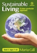 Cover: Sustainable Living Bk 1 Ages 7-10 - Essential Resources Ltd
