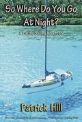 Cover: So Where Do You Go at Night? - Promontory Press