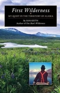 Cover: First Wilderness - Alaska Northwest Books
