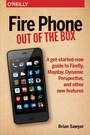Cover: Fire Phone: Out of the Box - O'Reilly
