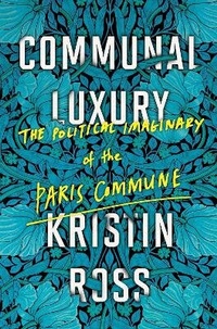 Enlarge image Cover: Communal Luxury - Verso Books