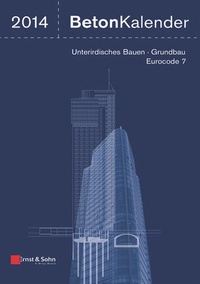 Abbildung von: Beton-Kalender. Taschenbuch für Beton-, Stahlbeton und Spannbeton... / Beton-Kalender 2014 - Ernst & Sohn