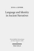 Abbildung von: Language and Identity in Ancient Narratives - Mohr Siebeck