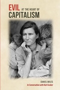 Cover: Evil at the Heart of Capitalism - Lulu Press Inc