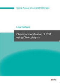 Abbildung von: Chemical modification of RNA using DNA catalysts - sierke VERLAG - Sierke WWS GmbH