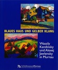 Cover: Blaues Haus und Gelber Klang - Markt Murnau