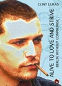 Cover: Alive to Love and Strive - Periplaneta