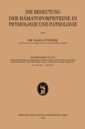 Cover: Die Bedeutung der H&auml;matoporphyrine in Physiologie und Pathologie - J.F. Bergmann-Verlag