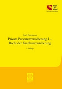 Abbildung von: Private Personenversicherung I - Recht der Krankenversicherung - Berliner Wissenschafts-Verlag