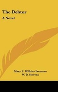 Cover: The Debtor - Kessinger Publishing