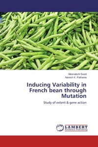 Enlarge image Cover: Inducing Variability in French bean through Mutation - LAP Lambert Academic Publishing