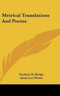 Cover: Metrical Translations And Poems - Kessinger Publishing