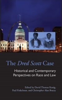Abbildung von: The Dred Scott Case - Ohio University Press