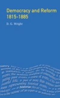 Enlarge image Cover: Democracy and Reform 1815 - 1885 - Routledge