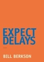 Cover: Expect Delays - Coffee House Press